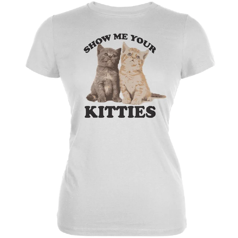 Festival T-ShirtsShow Me Your Kitties White Juniors Soft T-Shirt