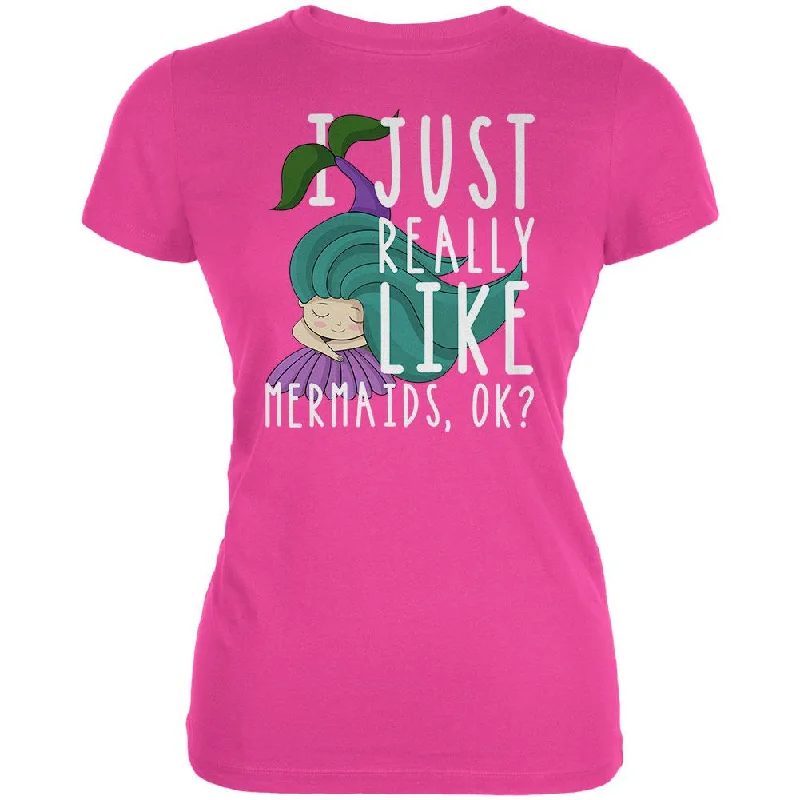 Printed T-ShirtsI Just Really Like Mermaids Ok Cute Juniors Soft T Shirt