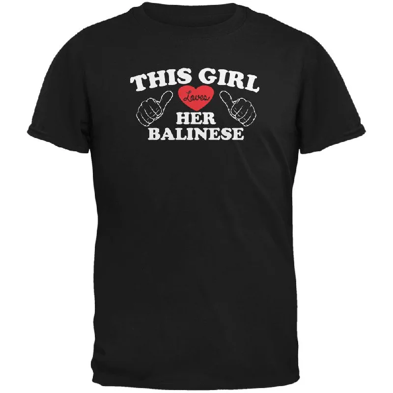 Artist T-ShirtsValentines This Girl Loves Her Balinese Black Adult T-Shirt