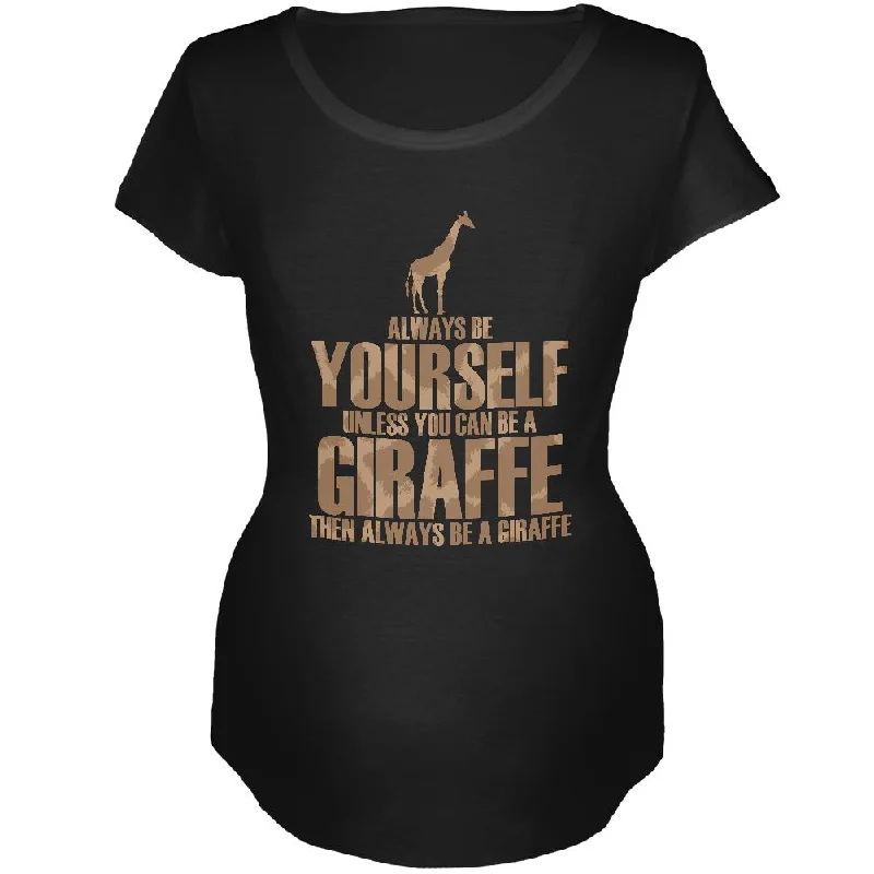 Camping T-ShirtsAlways Be Yourself Giraffe Maternity Soft T Shirt