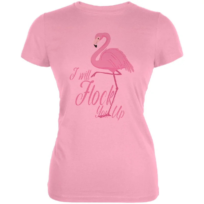 Silk T-ShirtsFlamingo I Will Flock You Up Juniors Soft T Shirt