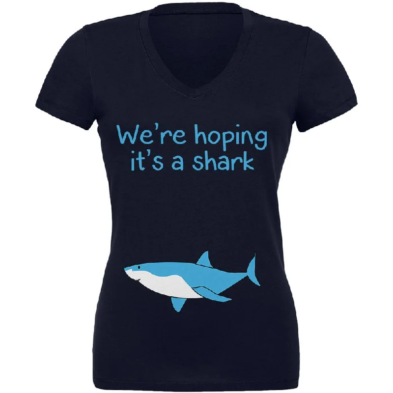 Ruffled T-ShirtsWe're Hoping It's A Shark Juniors V-Neck T Shirt