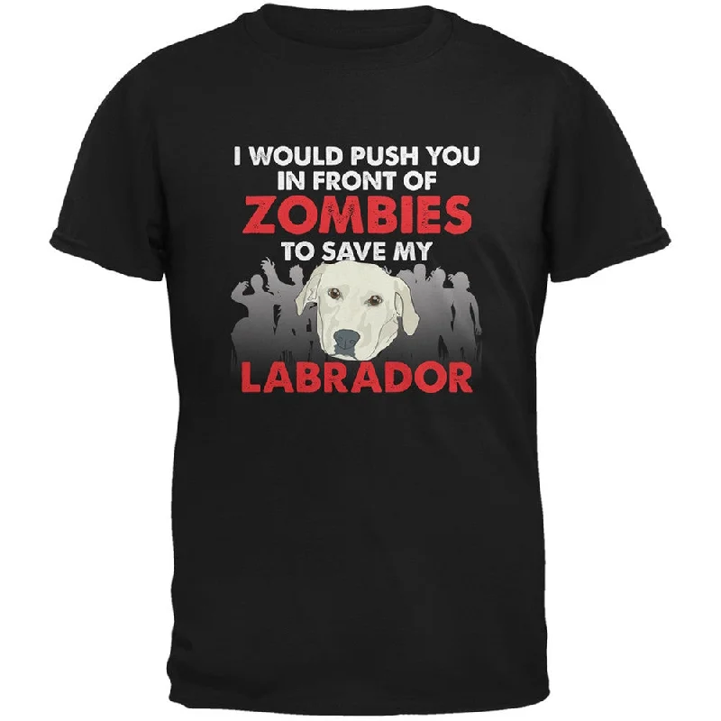 Athletic T-ShirtsI Would Push You Zombies Labrador Black Adult T-Shirt