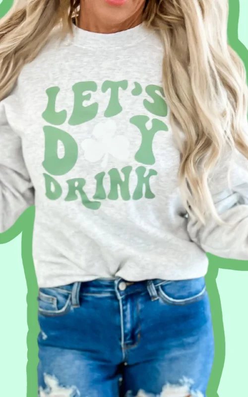 CrewneckdurableLet's Day 🍀 Drink Graphic Crewneck Sweatshirt | Unisex