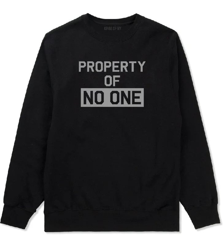 CrewneckcashmereProperty Of No One Crewneck Sweatshirt