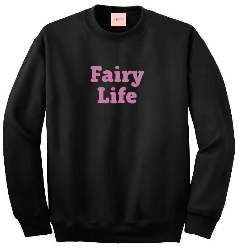 CrewneckprintFairy Life Crewneck Sweatshirt