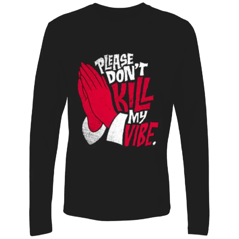 CrewneckmomentPlease Don't Kill My Vibe Men's Premium LS, Men's Long Sleeve Crewneck, Men's Long Sleeve T-Shirt, Crewneck Shirt, Unisex T-Shirt, Unisex Crewneck