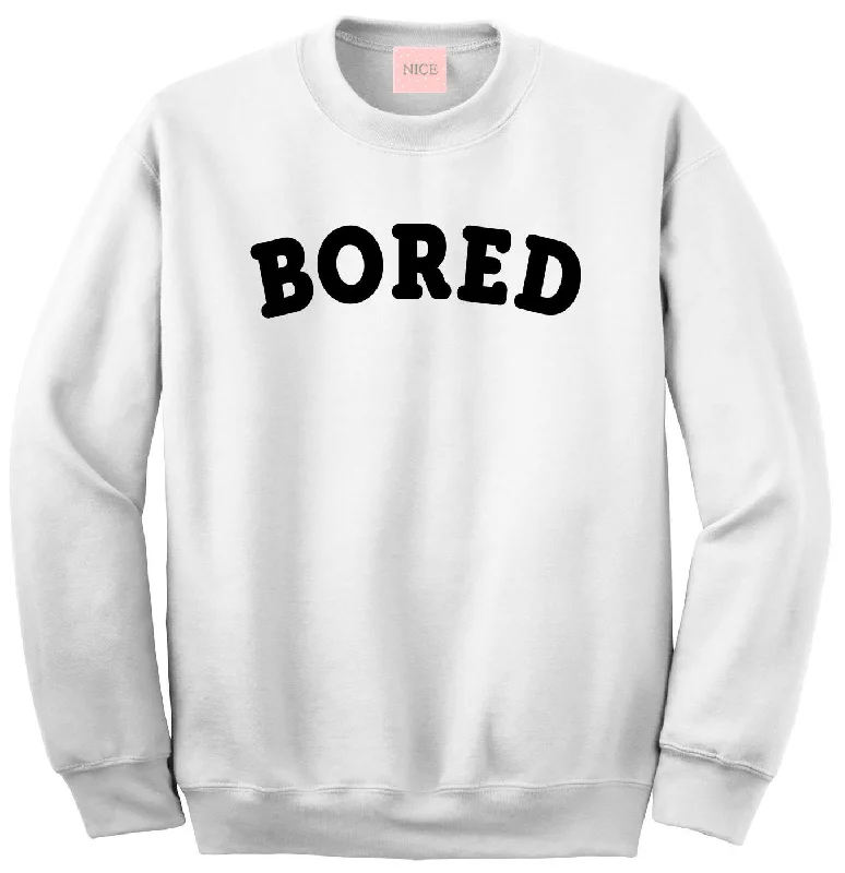 CrewneckenthusiastVery Nice Bored Lazy Boyfriend Crewneck Sweatshirt White