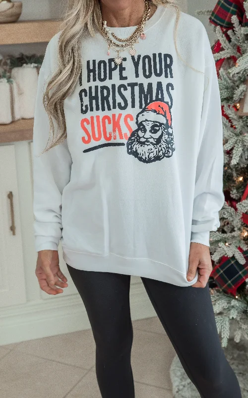 CrewneckstyleHope Your Christmas Sucks Holiday Graphic Crewneck Sweatshirt