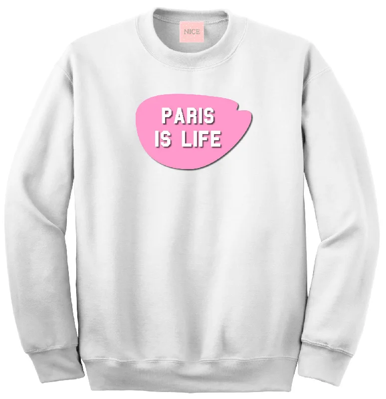 CrewnecktrendsetterVery Nice Paris Is Life Boyfriend Crewneck Sweatshirt White